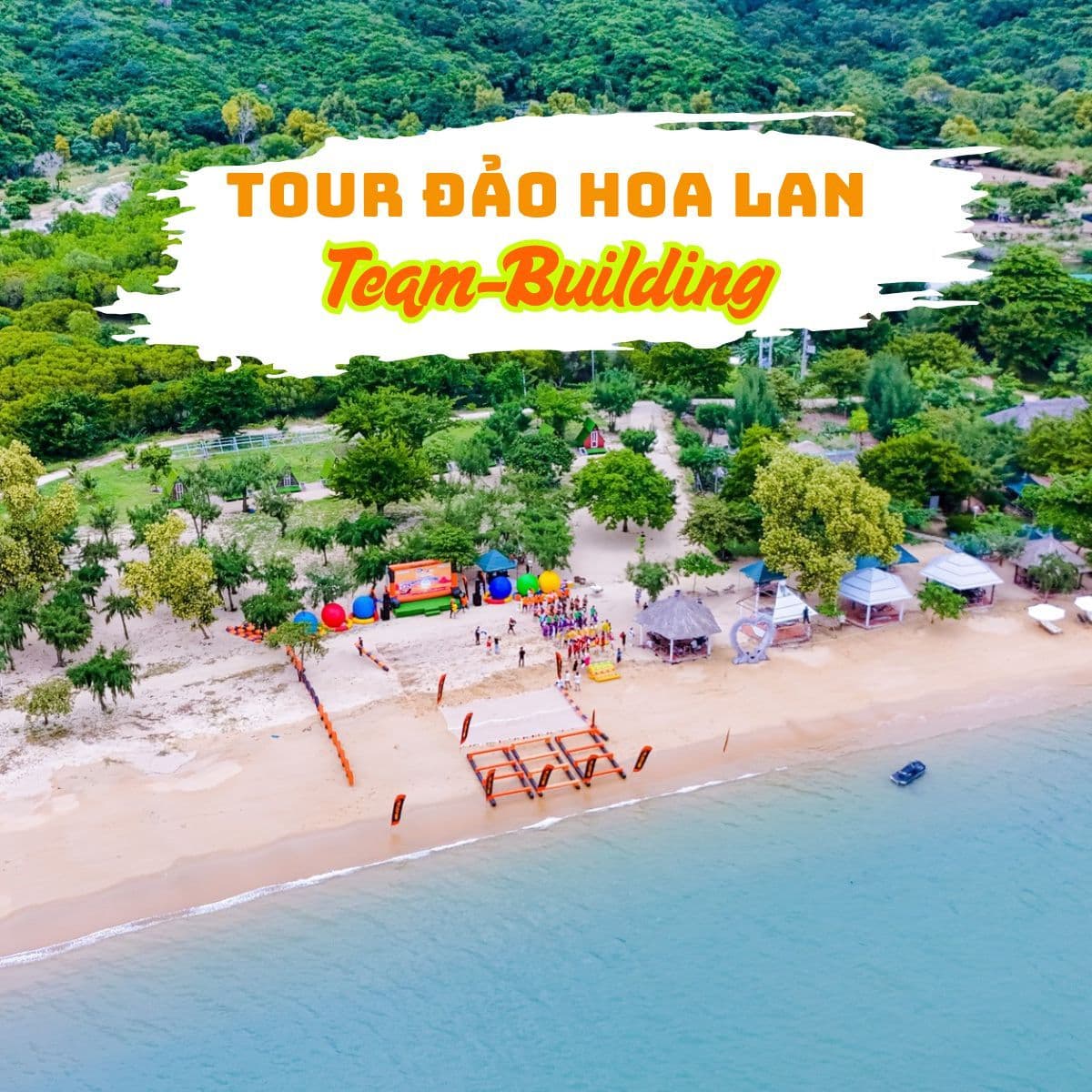 Tour Đảo Hoa Lan + Team Building